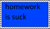 homework is suck