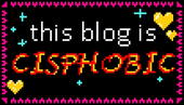 This Blog Is Cisphobic